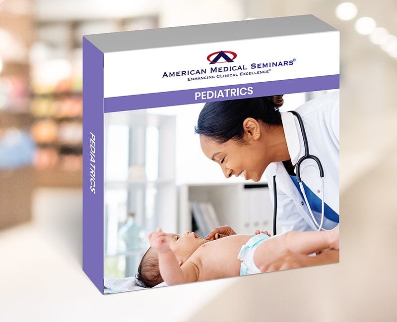 American Medical Seminars Pediatric Challenges American Medical Seminars Pediatric Challenges