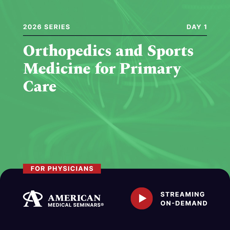 2026 Orthopedics and Sports Medicine for Primary Care: Update - Day 1 (Physician)